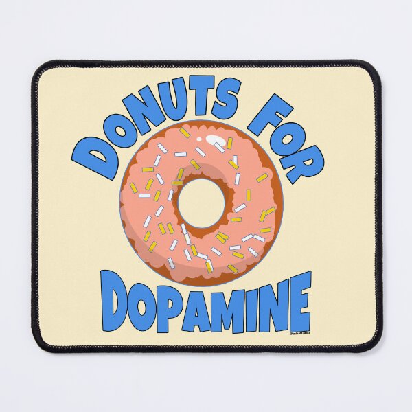 Item preview, Donuts For Dopamine designed and sold by Steve Parknsons.
