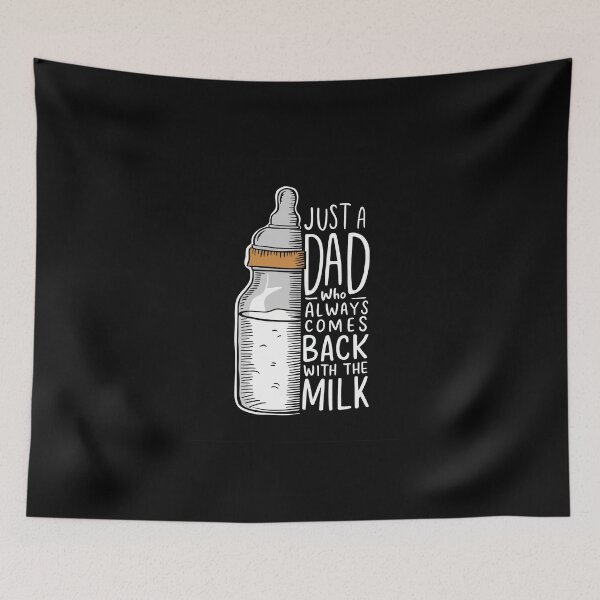 Item preview, Just a dad who always comes back with the milk designed and sold by jkrphoto.