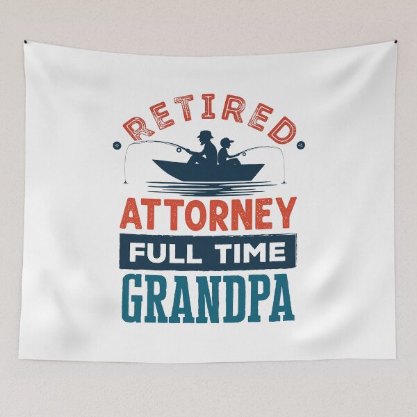 Item preview, Retired Attorney Full Time Grandpa designed and sold by jaygo.