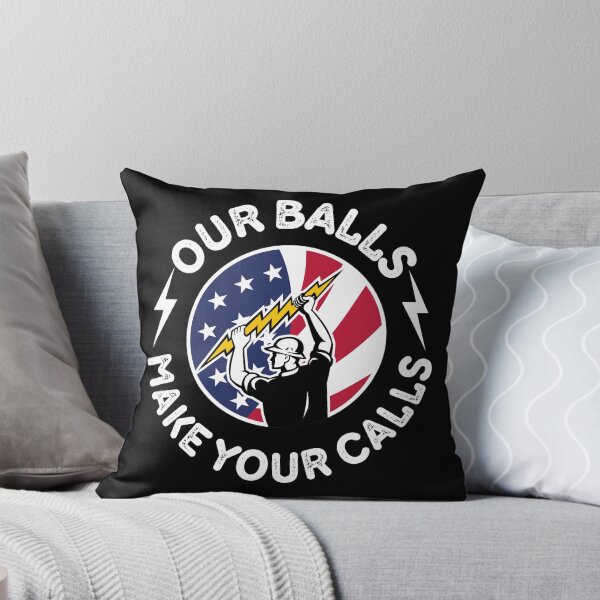 Item preview, Our Balls Make Your Calls designed and sold by EanayarDesigns.