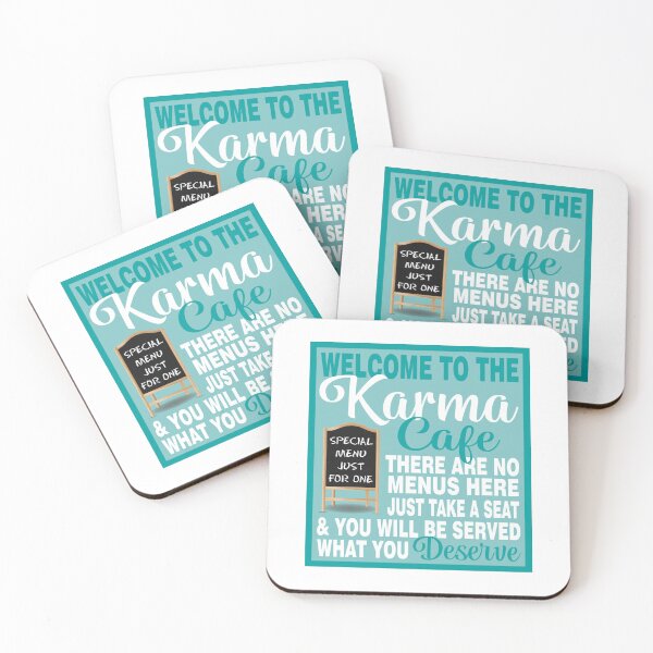 Item preview, Welcome to the karma cafe - TEAL designed and sold by StellarFX.
