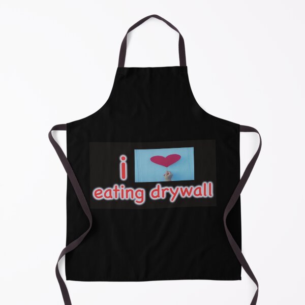Item preview, I love eating drywall (for drywall lovers) designed and sold by heyimleo.