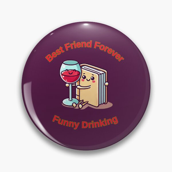 Item preview, Best Friend Forever Funny Drinking designed and sold by TrendsLook.