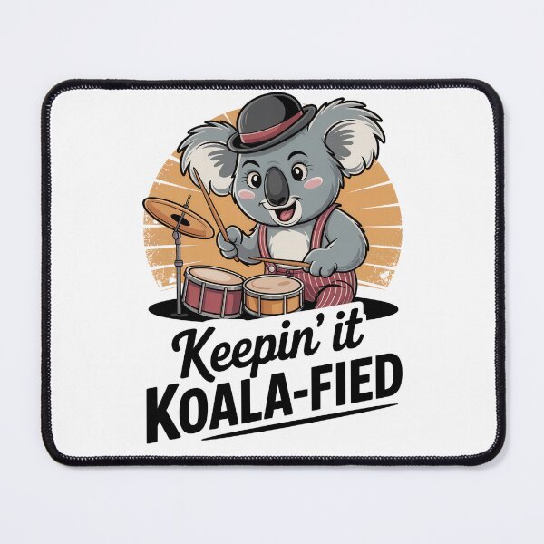 Item preview, Keepin’ It Koala-fied – Funny Koala Drummer Design designed and sold by EpicMediaShop.