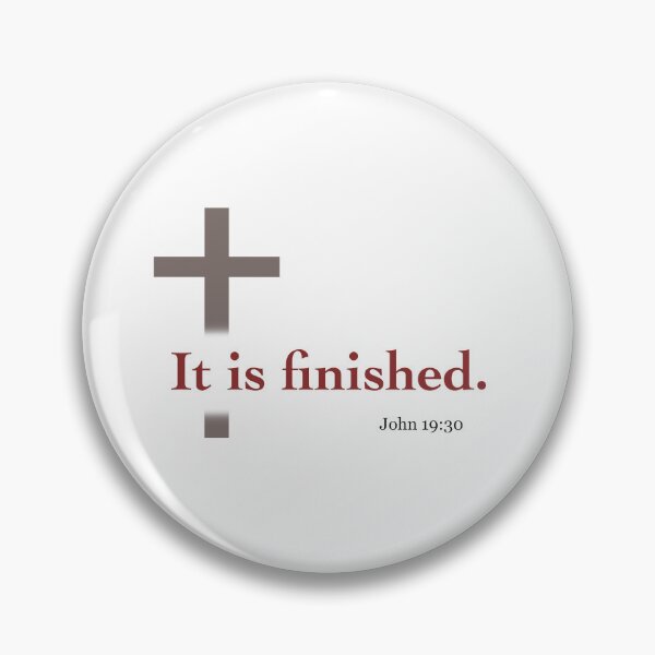 Item preview, It Is Finished. designed and sold by QuillAndBrush.