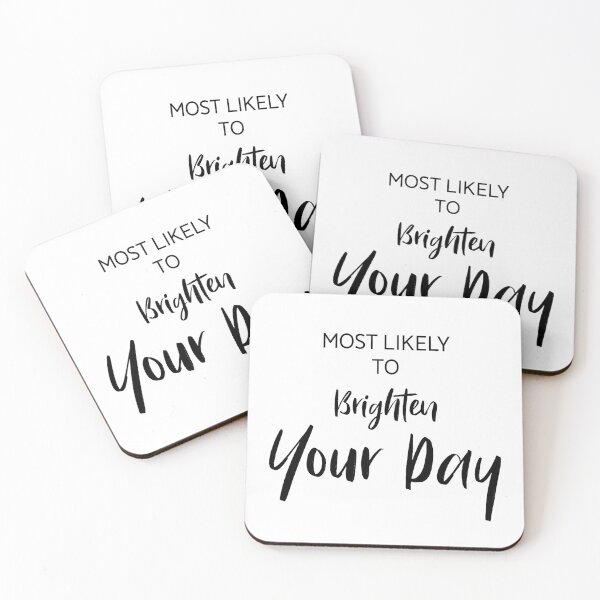 Item preview, Most Likely to Brighten Your Day, Unique designed and sold by villacreativa.
