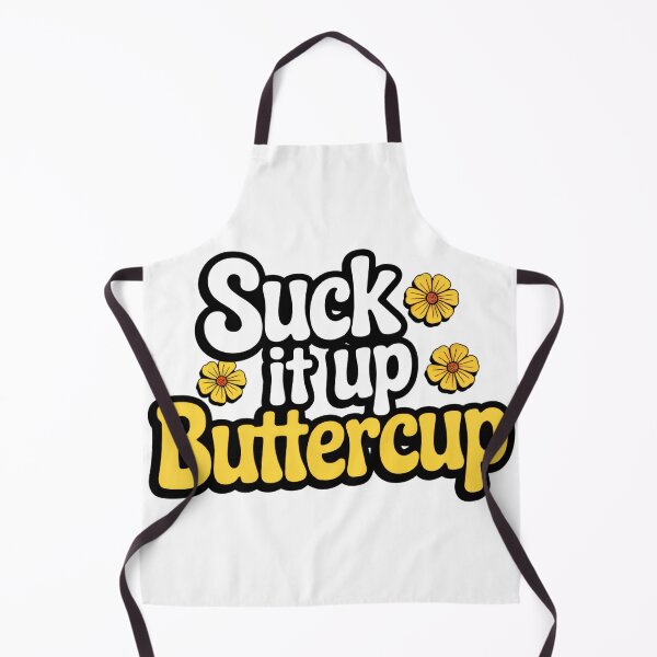 Item preview, Suck It Up Buttercup designed and sold by LVSMe.