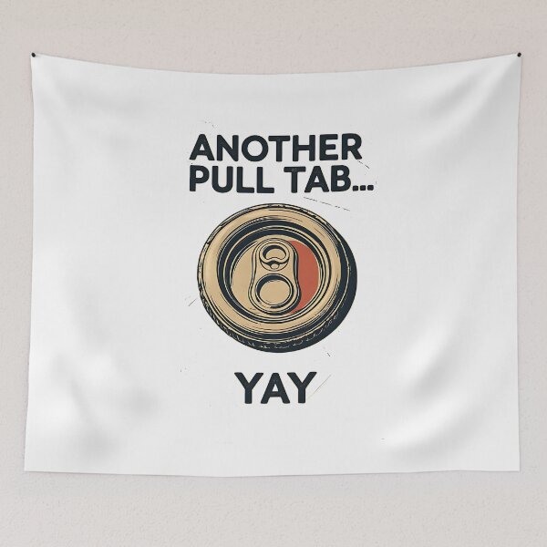Item preview, Another Pull Tab.. Yay. Metal Detecting designed and sold by DomTeesHaven.