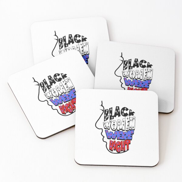 Item preview, Black Women Were Right  Empowering Statement Design designed and sold by ArtDesignTp.
