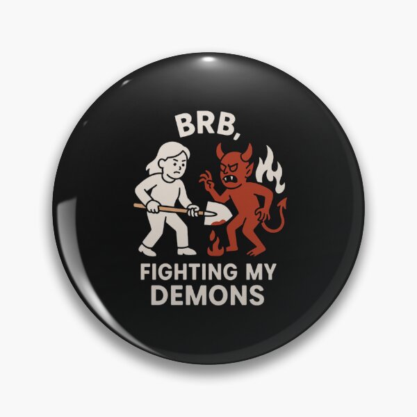 Item preview, Fighting My Demons Brb designed and sold by Planetporridge.