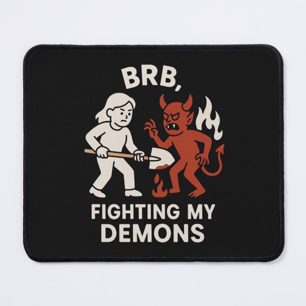 Item preview, Fighting My Demons Brb designed and sold by Planetporridge.