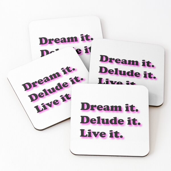 Item preview, Dream It, Delude It, Live It - Inspirational Quote on Minimalist Background designed and sold by WelSol.