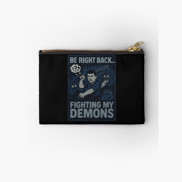 Item preview, Fighting My Demons Be Right Back designed and sold by Planetporridge.