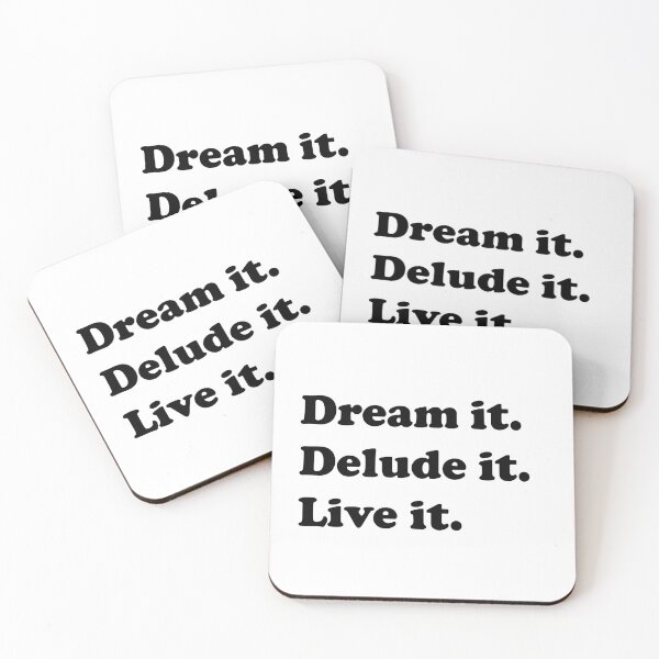 Item preview, Dream It, Delude It, Live It - Inspirational Quote on Minimalist Background designed and sold by WelSol.