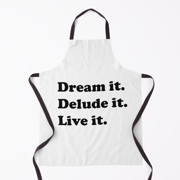 Item preview, Dream It, Delude It, Live It - Inspirational Quote on Minimalist Background designed and sold by WelSol.