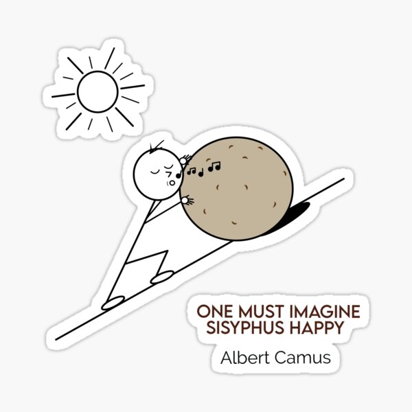 Item preview, One Must Imagine Sisyphus Happy Singing - Philosophy Cartoons designed and sold by JoyfulSisyphus.