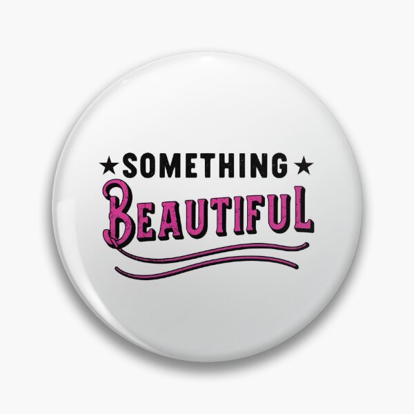 Item preview, something beautiful, pop music sticker designed and sold by Bits & Bops Boutique.
