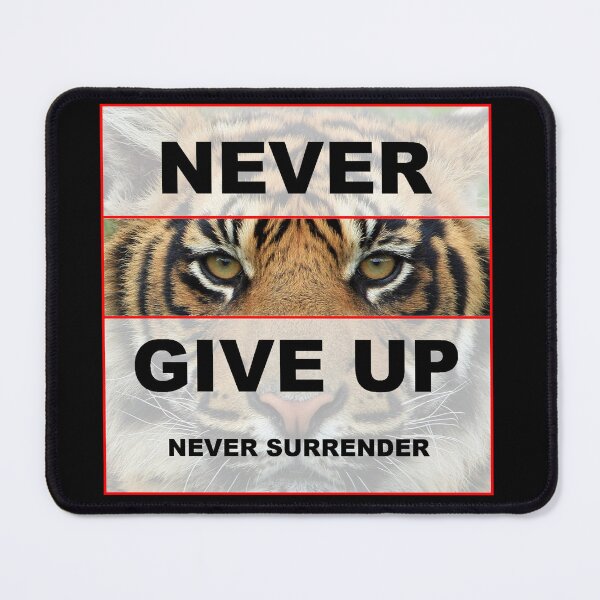 Item preview, Never Give Up Never Surrender Motivational Success Quote designed and sold by madeinatlantis.