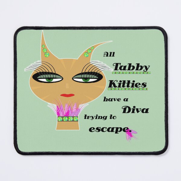Item preview, Tabbies Can be Divas Too designed and sold by WandaRichards.