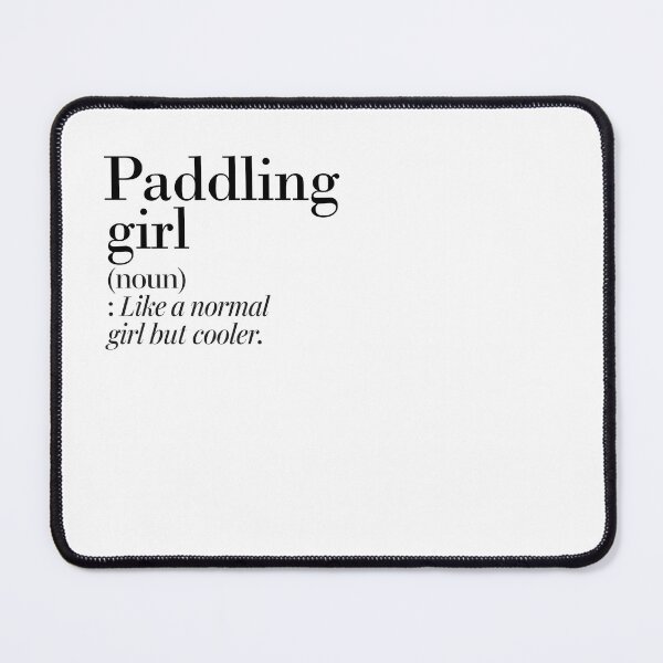 Item preview, Paddling Girl Definition - Funny Paddling Lover designed and sold by Watsonarts.