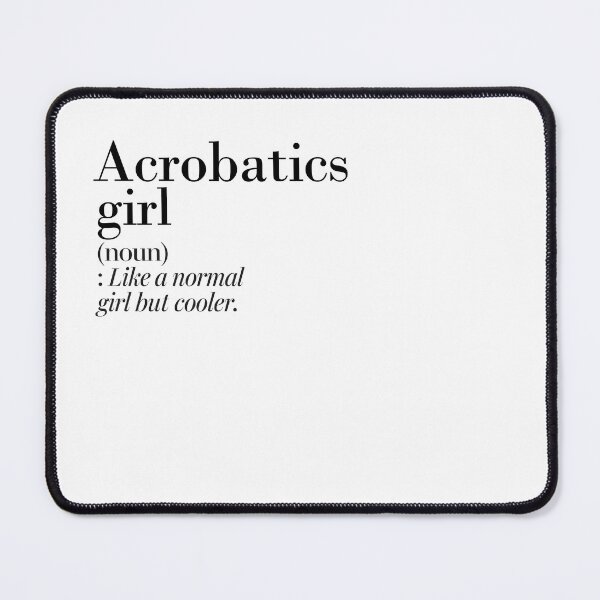 Item preview, Acrobatics Girl Definition - Funny Acrobatics Lover designed and sold by Watsonarts.