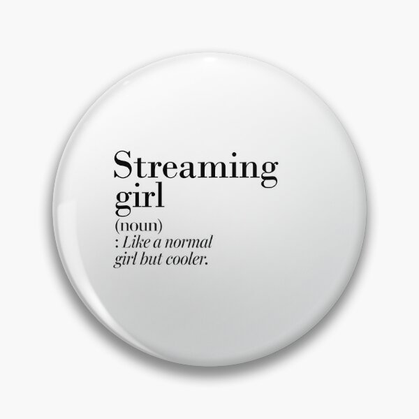 Item preview, Streaming Girl Definition - Funny Streaming Lover designed and sold by Watsonarts.