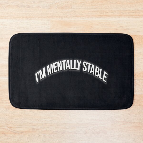 Item preview, Ironically Stable Mental Health designed and sold by Zakrytos ★★★★★.