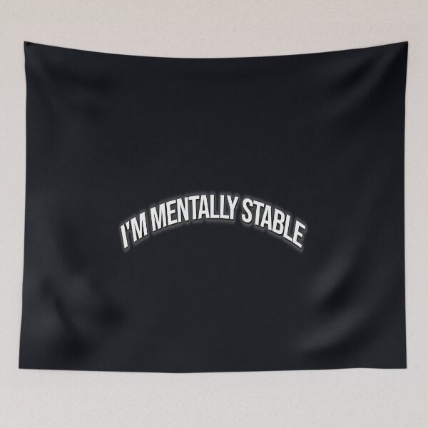Item preview, Ironically Stable Mental Health designed and sold by Zakrytos ★★★★★.