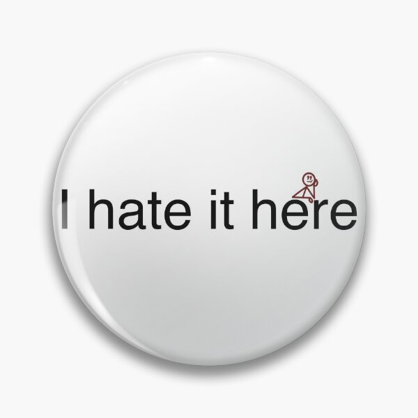 Item preview, I Hate It Here (black) designed and sold by ashleygates98.