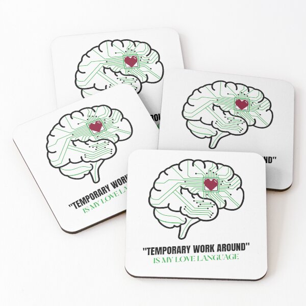 Item preview, Temporary Work Around Is My Love Language T-Shirt designed and sold by GlitchGearStore.