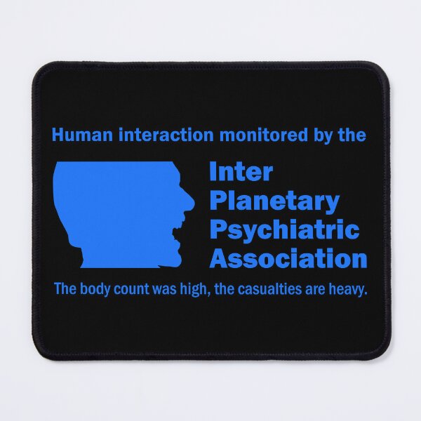 Item preview, Inter Planetary Psychiatric Association designed and sold by Pinnacle of Decadence.