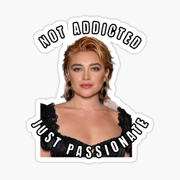 Aperçu de l'œuvre Florence Pugh - Pas accro, juste passionnée créée et vendue par HanksCustoms.