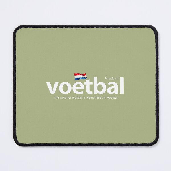 Item preview, The word for football in Netherlands is 'Voetbal' designed and sold by Vanich-Panich.