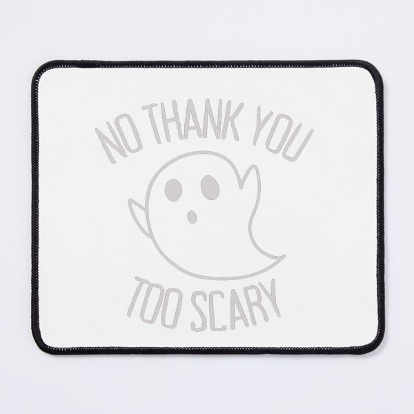 Item preview, Too Scary designed and sold by hcascade.