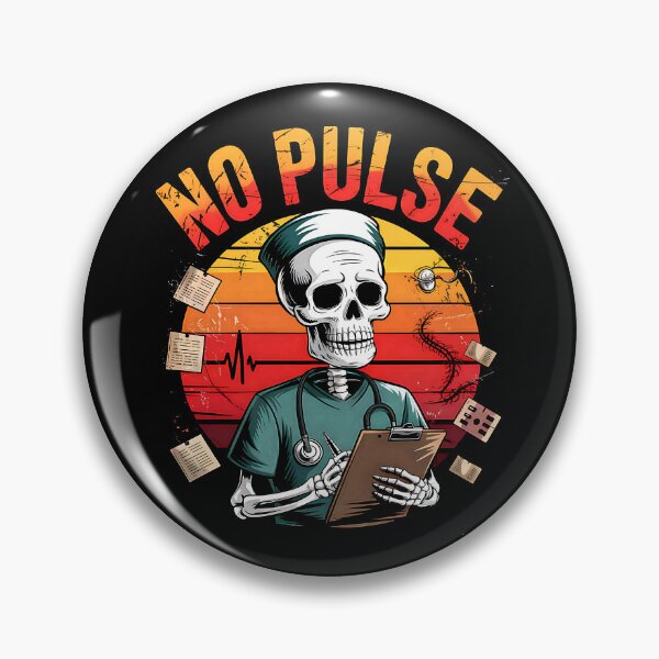Item preview, No Pulse Skeleton Nurse Funny Medical Halloween Parody designed and sold by Taans-Creation.