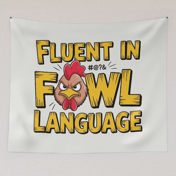 Item preview, Fluent in Fowl Language. Colour Version designed and sold by ArthousePromos.
