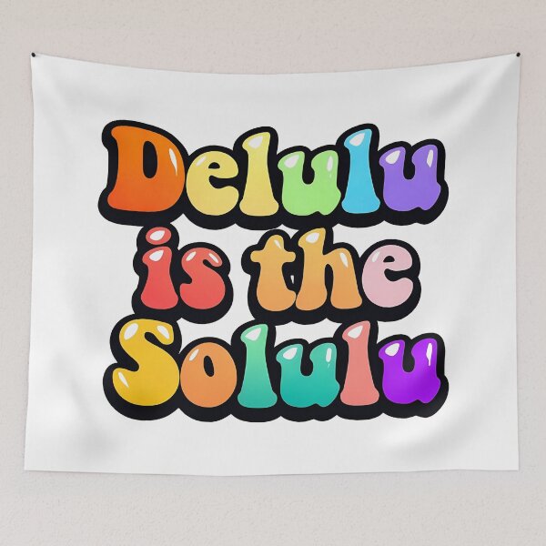 Item preview, Delulu is the Solulu designed and sold by ToobyDesigns.