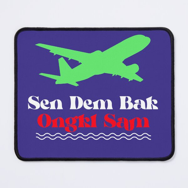Item preview, Sen Dem Bak Ongkl  Sam, Jamaican Patois designed and sold by Kolcha.