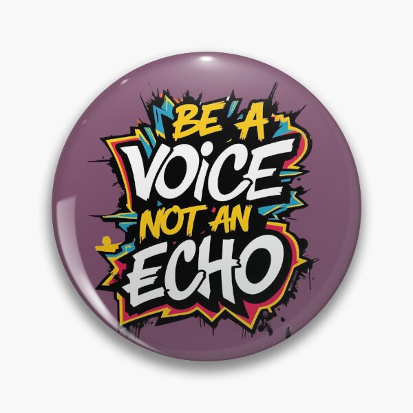 Item preview, Be a Voice Not an Echo – Graffiti Street Art designed and sold by Chroma Dreams .
