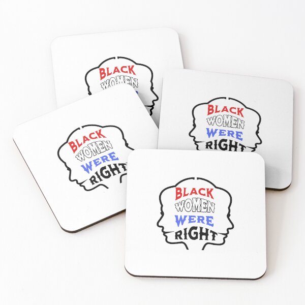 Item preview, Black Women Were Right  Empowerment Design designed and sold by ArtDesignTp.