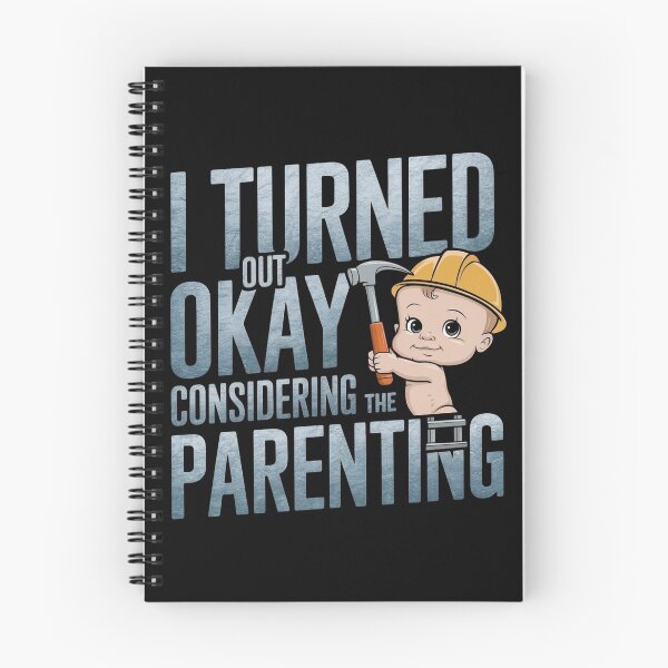 Item preview, I Turned Out Okay Considering The Parenting designed and sold by Redgiant87x.