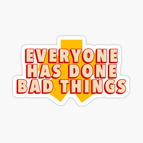Item preview, bad things designed and sold by carterwood.