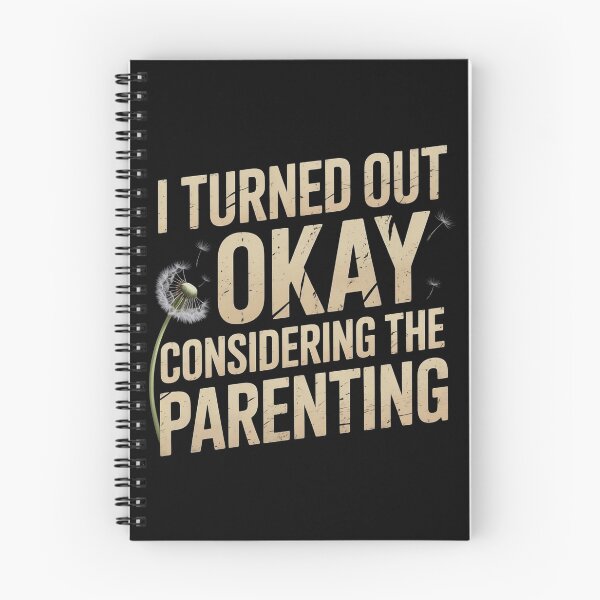 Item preview,  Turned Out Okay Considering The Parenting designed and sold by Redgiant87x.