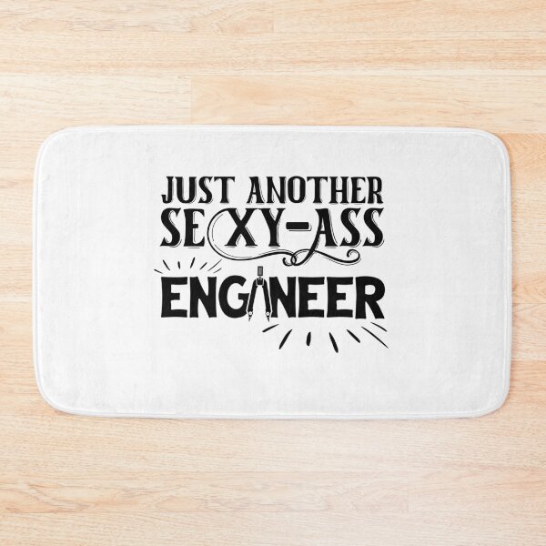 Item preview, Just Another Sexy-Ass Engineer designed and sold by TeesYouWant.