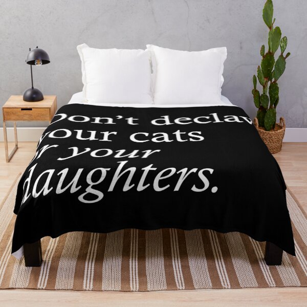 Item preview, Don't Declaw Your Cats Or Your Daughters designed and sold by kjanedesigns.