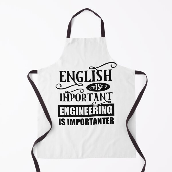 Item preview, English Is Important Engineering Is Importanter designed and sold by TeesYouWant.