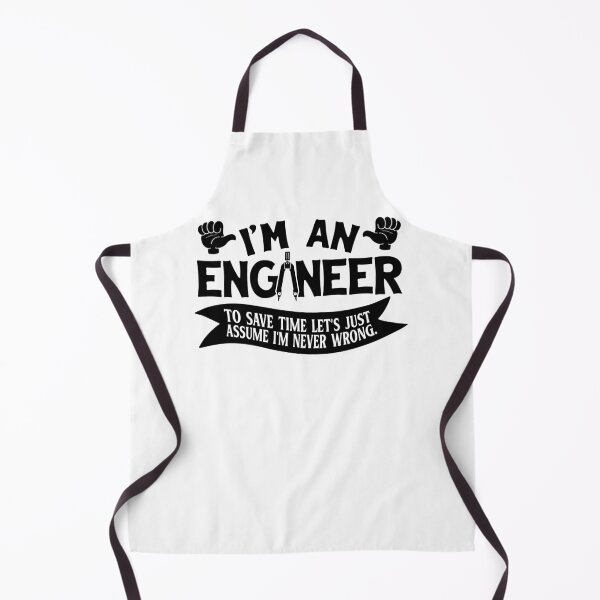 Item preview, I’m An Engineer Let’s Just Assume I’m Never Wrong designed and sold by TeesYouWant.