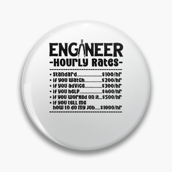 Item preview, Engineer Hourly Rates designed and sold by TeesYouWant.