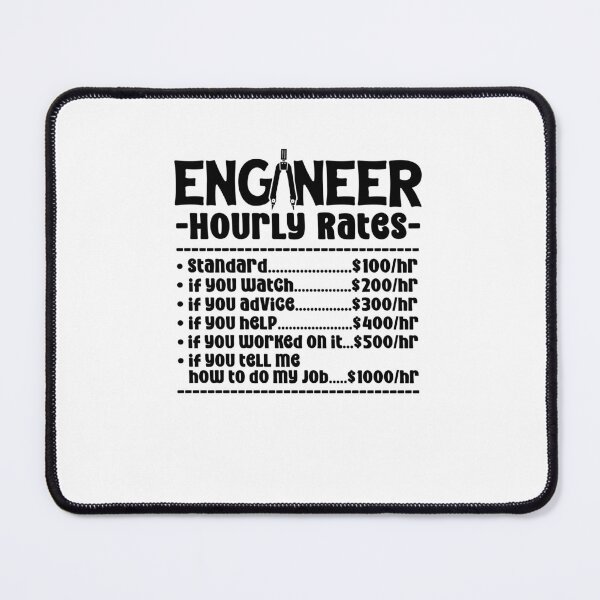 Item preview, Engineer Hourly Rates designed and sold by TeesYouWant.