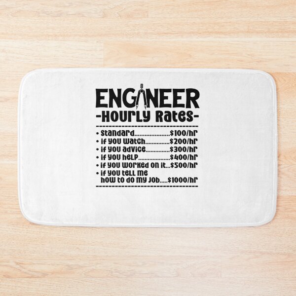 Item preview, Engineer Hourly Rates designed and sold by TeesYouWant.